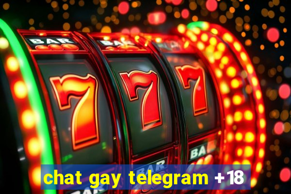 chat gay telegram +18